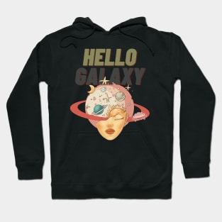 Hello galaxy. Hoodie